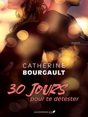 cover image of 30 jours pour te détester